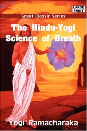 Couverture du produit · The Hindu-yogi Science of Breath