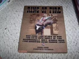 Couverture du produit · Ring of Fire: The Guts and Glory of the Professional Bull Riding Tour