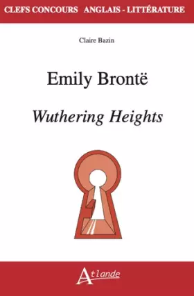 Couverture du produit · Emily Brontë, Wuthering Heights