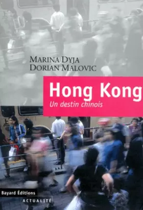Couverture du produit · Hong Kong. Un destin chinois