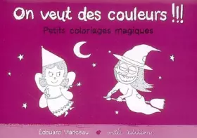 Couverture du produit · On veut des couleurs !!! Petits coloriages magiques : Rose