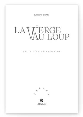 Couverture du produit · La Vierge au Loup : Récit d'un psychopathe