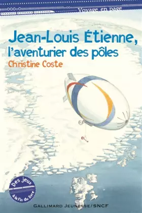 Couverture du produit · Jean-Louis Étienne, l'aventurier des pôles