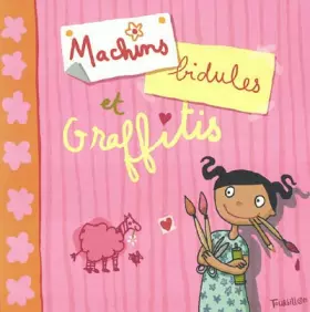 Couverture du produit · Machins bidules et graffitis