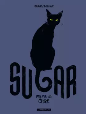 Couverture du produit · Sugar - Ma vie de chat