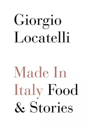 Couverture du produit · Made in Italy: Food and Stories