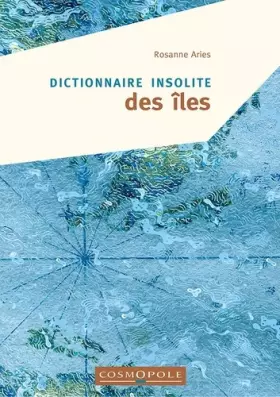 Couverture du produit · Dictionnaire insolite des îles