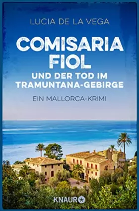 Couverture du produit · Comisaria Fiol und der Tod im Tramuntana-Gebirge: Ein Mallorca-Krimi