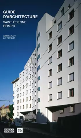 Couverture du produit · Guide d'architecture: Saint-Étienne, Firminy