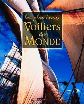 Couverture du produit · Les plus beaux voiliers du monde