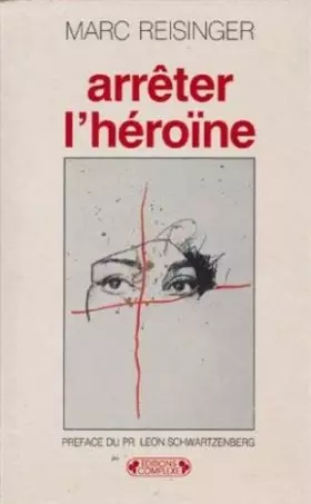 Couverture du produit · Arrêter l'héroïne