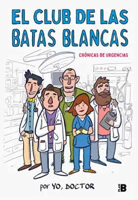 Couverture du produit · El Club de las Batas Blancas