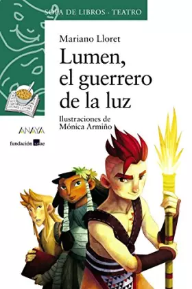 Couverture du produit · Lumen, el guerrero de la luz / Lumen, the Warrior of Light