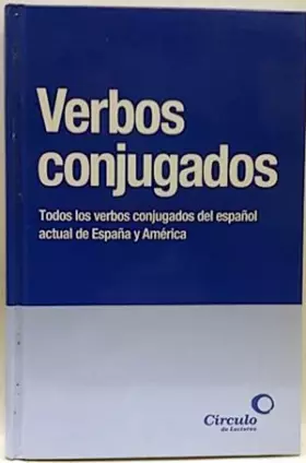 Couverture du produit · Verbos Conjugados. Todos Los Verbos Conjugados Del Español Actual De España Y América