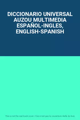 Couverture du produit · DICCIONARIO UNIVERSAL AUZOU MULTIMEDIA ESPAÑOL-INGLES, ENGLISH-SPANISH