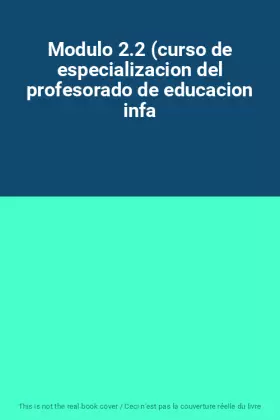 Couverture du produit · Modulo 2.2 (curso de especializacion del profesorado de educacion infa