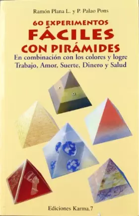 Couverture du produit · Sesenta Experimentos Faciles Con Piramides/ Sixty Experiments With Pyramids