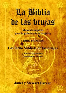 Couverture du produit · La Biblia de las Brujas, libro I: Los ocho Sabbats de las Brujas
