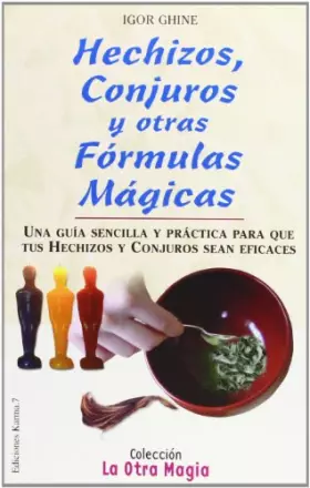 Couverture du produit · Hechizos Conjuros Y Otras Formulas Magicas/ Charms, Spells And Other Magical Formulas