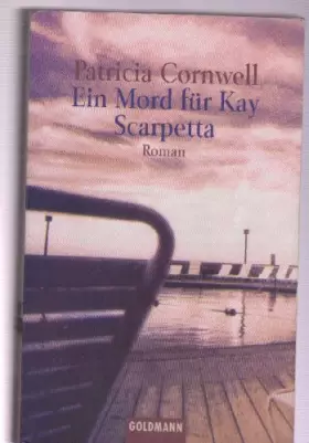 Couverture du produit · Ein Mord für Kay Scarpetta.