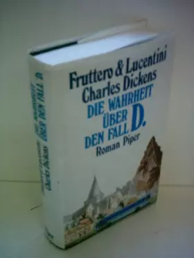Couverture du produit · Charles Dickens - Die Wahrheit über den Fall D.