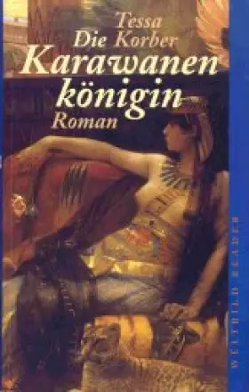 Couverture du produit · Die Karawanenkönigin (Livre en allemand)