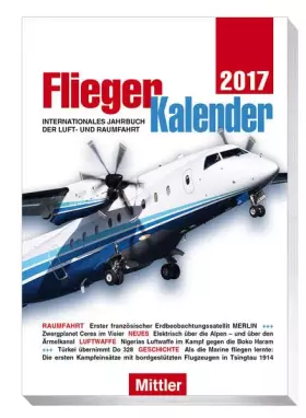 Couverture du produit · FliegerKalender 2017 - Internationales Jahrbuch der Luft- und Raumfahrt