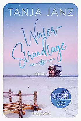 Couverture du produit · Winterstrandtage: Ein St.-Peter-Ording-Roman | Eine winterliche Wohlfühlgeschichte für gemütliche Abende am Kamin | Der neue We