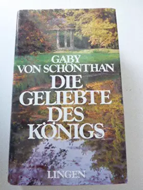 Couverture du produit · Die Geliebte des Königs :