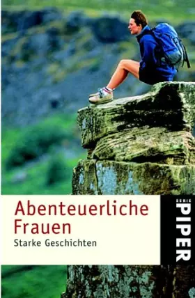 Couverture du produit · Abenteuerliche Frauen. starke Geschichten