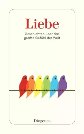 Couverture du produit · Liebe: Geschichten über das größte Gefühl der Welt