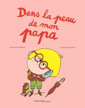Couverture du produit · Dans la peau de mon papa