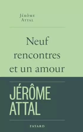 Couverture du produit · Neuf rencontres et un amour