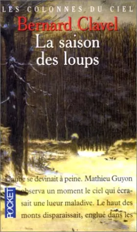Couverture du produit · Les Colonnes du ciel, tome 1 : La Saison des loups