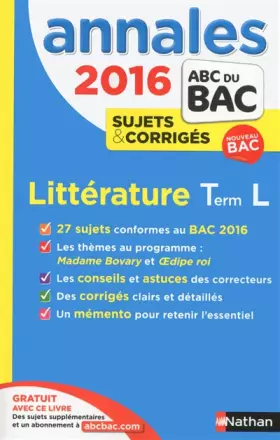 Couverture du produit · Annales ABC du BAC 2016 Littérature Term L