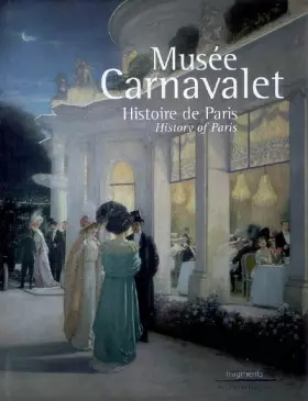 Couverture du produit · Musée Carnavalet : Histoire de Paris, édition bilingue français-anglais