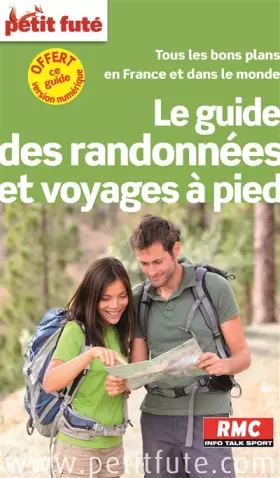 Couverture du produit · LE GUIDE DES RANDONNEES ET VOYAGES A PIED 2014 PETIT FUTE: + CE GUIDE OFFERT EN VERSION NUMERIQUE