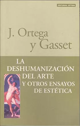 Couverture du produit · DESHUMANIZACION DEL ARTE Y OTROS ENSAYOS DE ESTETICA