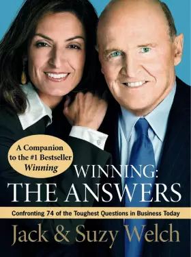 Couverture du produit · Winning: The Answers: Confronting 74 of the Toughest Questions in Business Today