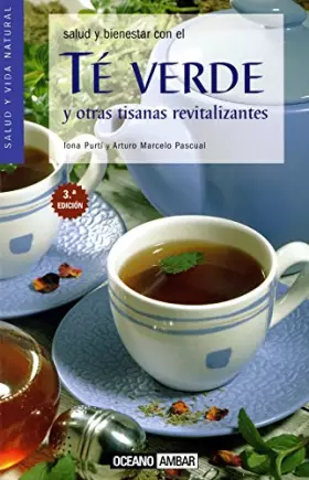 Couverture du produit · Te verde y otras tisanas revitalizantes