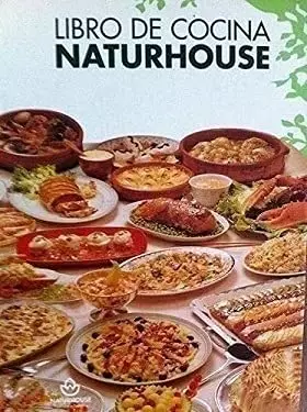 Couverture du produit · Libro De Cocina. Naturhouse