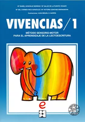 Couverture du produit · Vivencias 1. Método sensoriomotor para el aprendizaje de la lectoescritura (4 años)