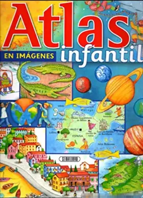 Couverture du produit · Atlas Infantil en imágenes