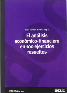Couverture du produit · El análisis económico-financiero en 100 ejercicios resueltos