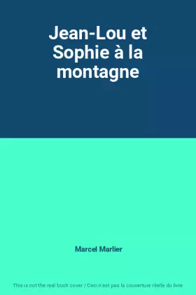 Couverture du produit · Jean-Lou et Sophie à la montagne