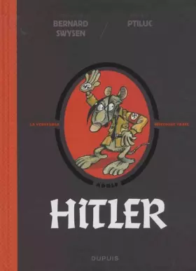Couverture du produit · La véritable histoire vraie - Hitler