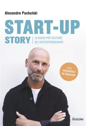 Couverture du produit · Start-up Story - Le guide pop culture de l'entrepreneuriat