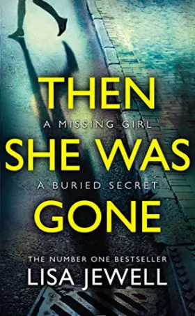 Couverture du produit · Then She Was Gone: From the number one bestselling author of The Family Upstairs