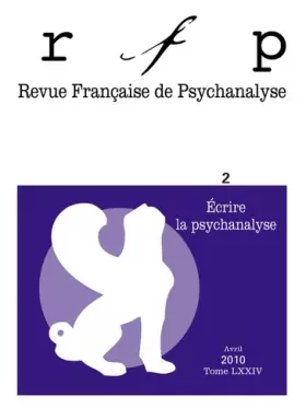 Couverture du produit · Revue Française De Psychanalyse 2010 - Tome 74 - N° 2