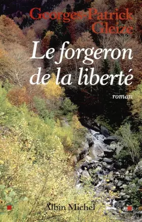 Couverture du produit · Le forgeron de la liberté
